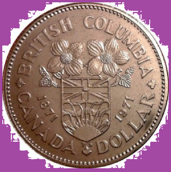 1971 Canada BC Commemorative PROOF-LIKE Nickel Dollar Coin. UNC $1