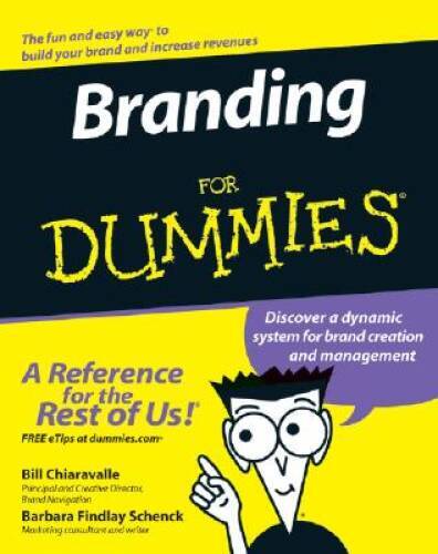 Branding For Dummies - Paperback By Bill Chiaravalle - GOOD