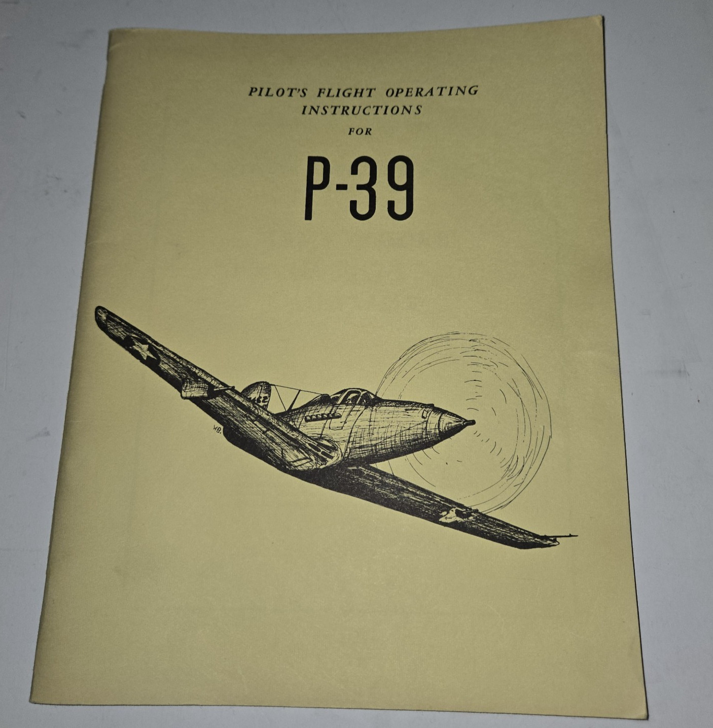 Bell Army P-39 Airplane Pilots Flight Operating Instruction Manual 1975 Printing