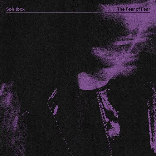 Spiritbox - The Fear Of Fear [New Vinyl LP]