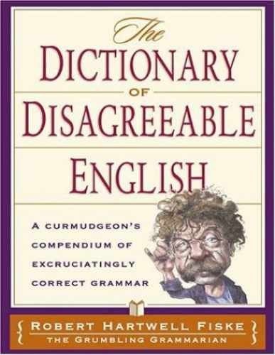 Dictionary Of Disagreeable - Paperback, by Fiske Robert Hartwell - Very Good