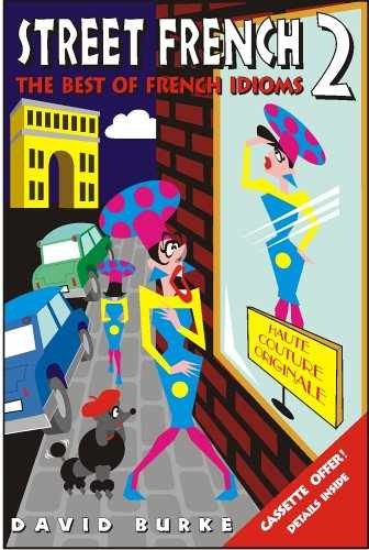 Street French 2 - Paperback, by Burke David - Very Good