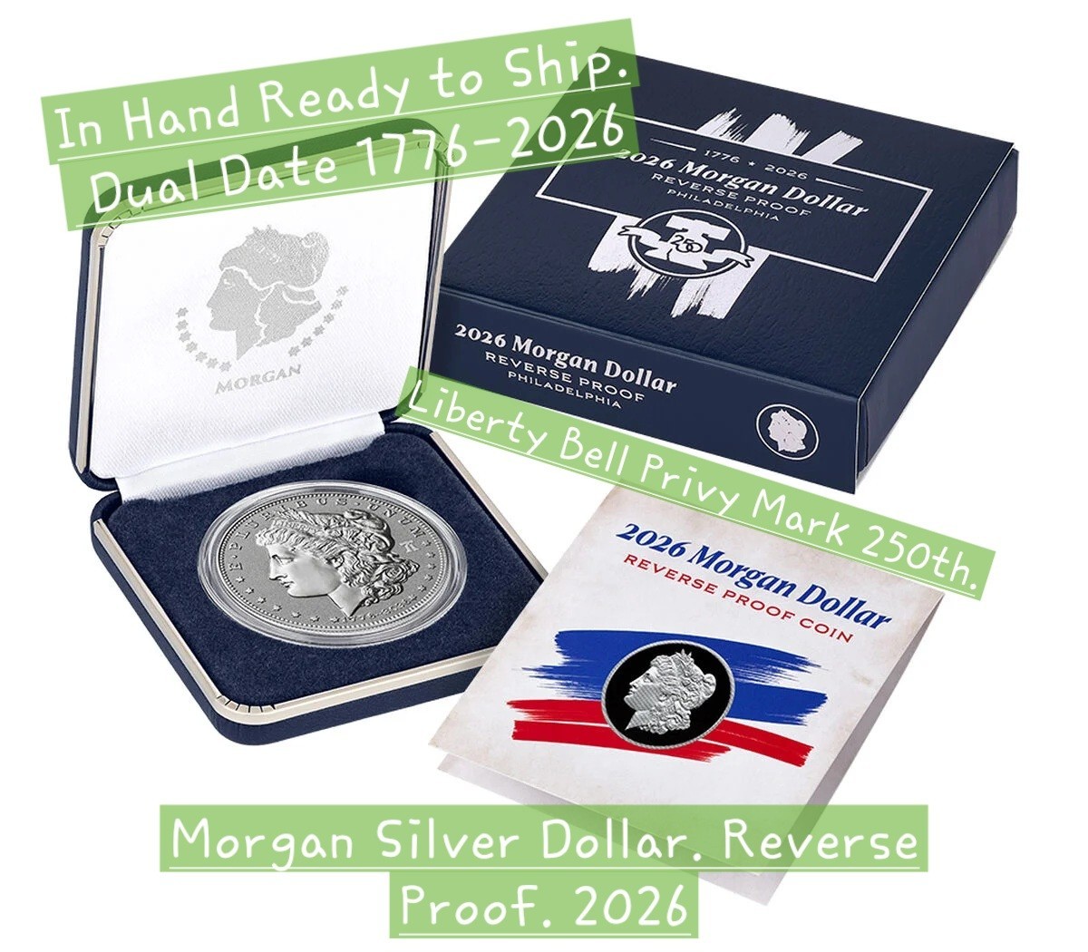 1776 - 2026 Morgan Silver Dollar Reverse Proof Coin Dual Date (P) "IN HAND" 26XF