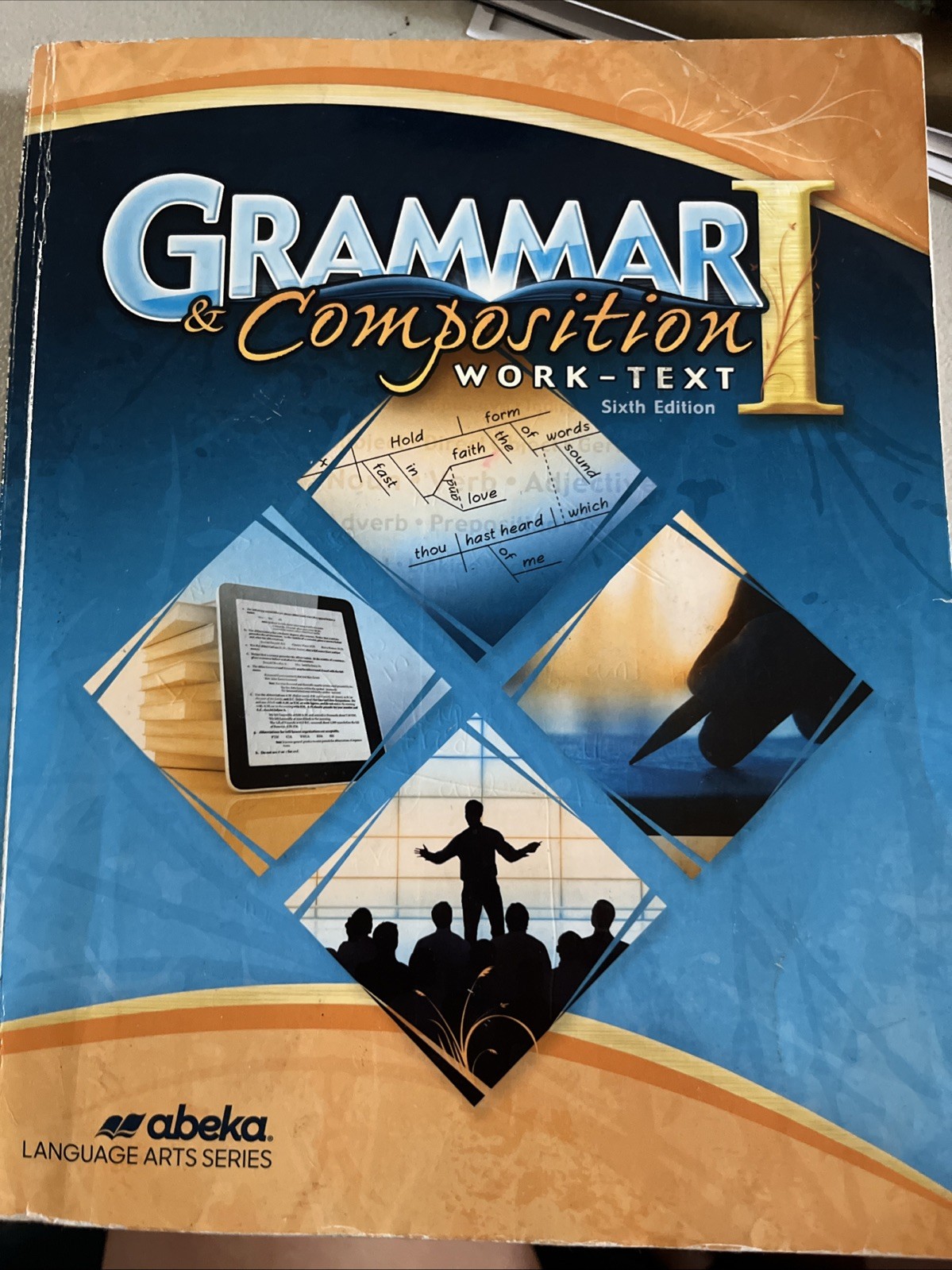 Abeka Grammar and Composition I Work-Text 6th Edition HAS WRITING