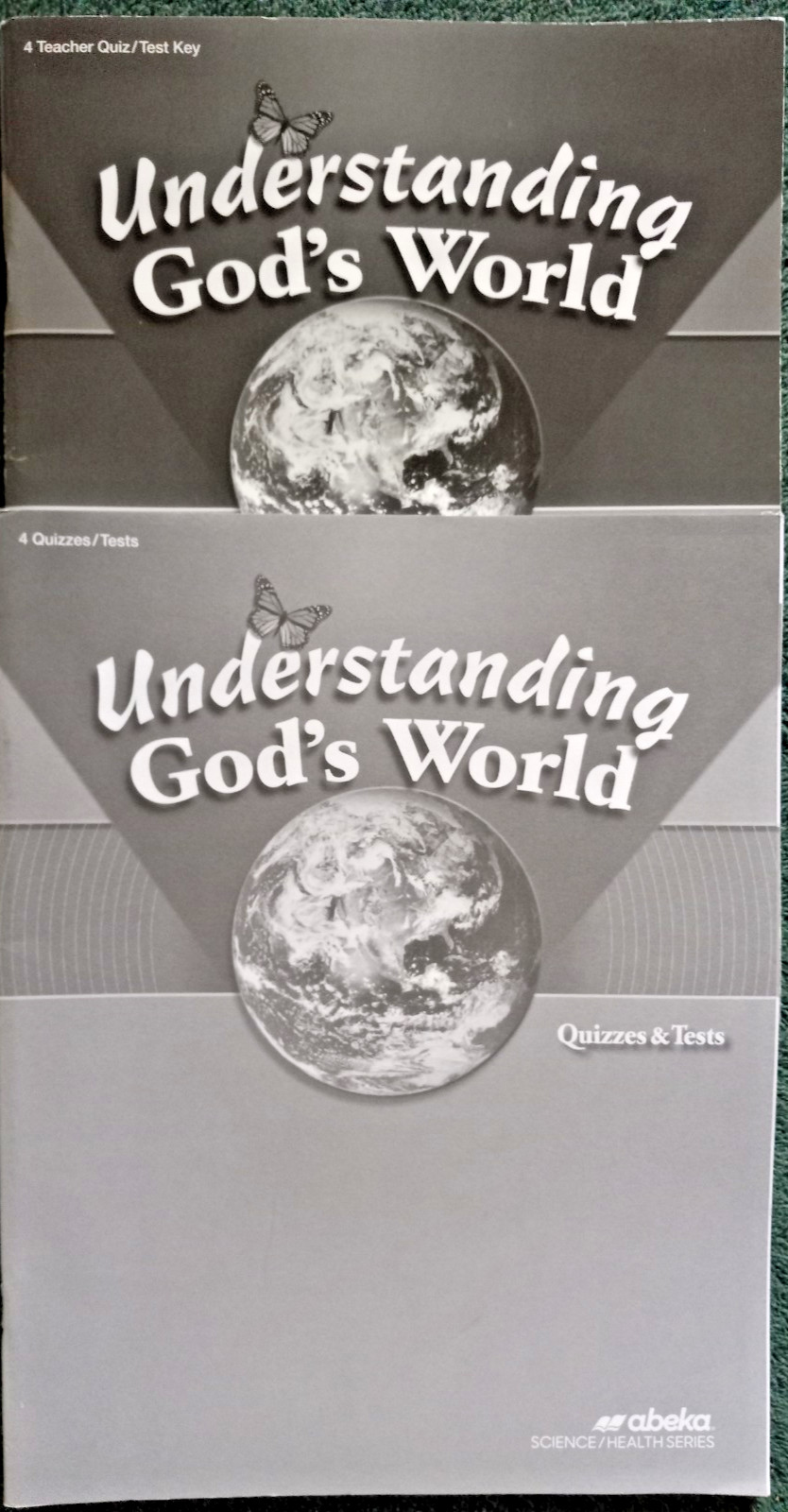 Abeka Understanding God's World Science Quiz/ Tests and Quiz/Test Key