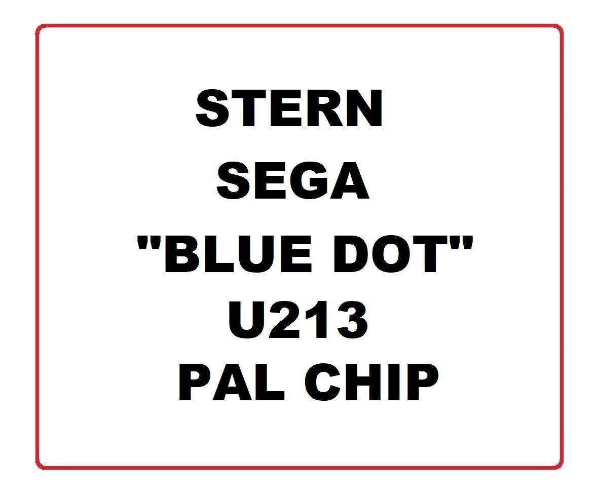 STERN  SEGA PAL CHIP U213 - "BLUE DOT" - PART# 965-6504-00 / PART# 520-5136-5519