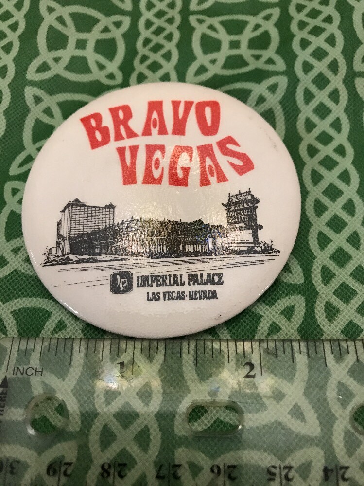 Bravo Vegas Imperial Palace Las Vegas Vintage Pin Button FREE SHIPPING