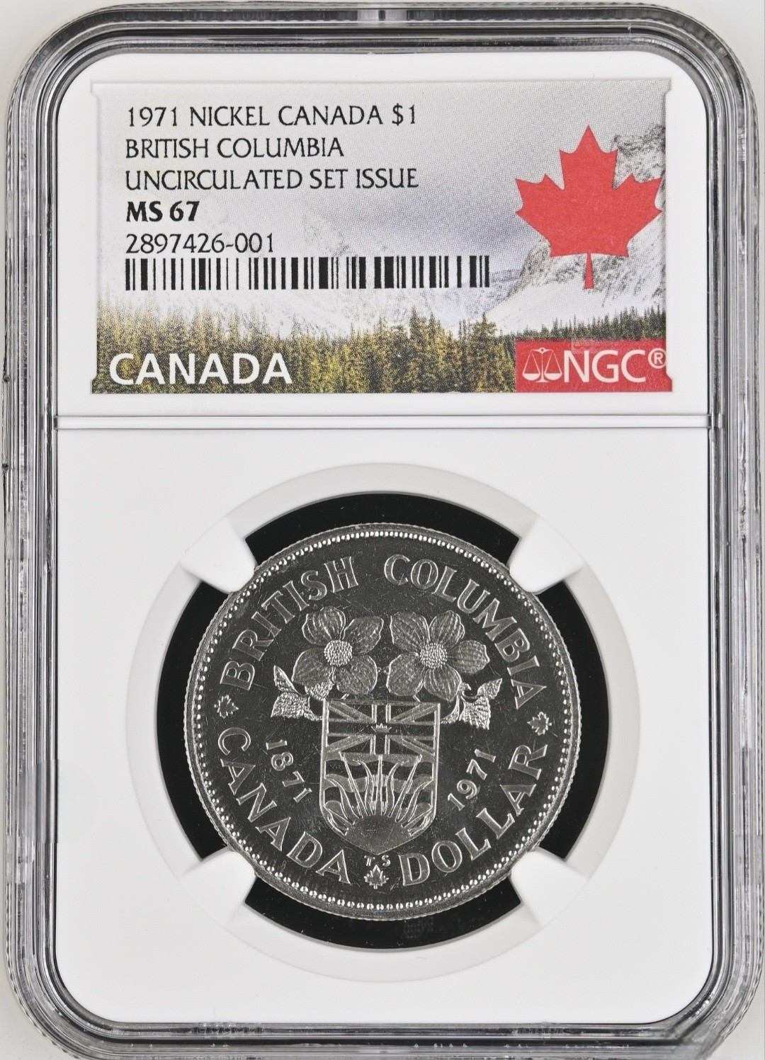 TOP POP - 1971 Canada $1 Dollar British Columbia Uncirculated Set Issue NGC MS67