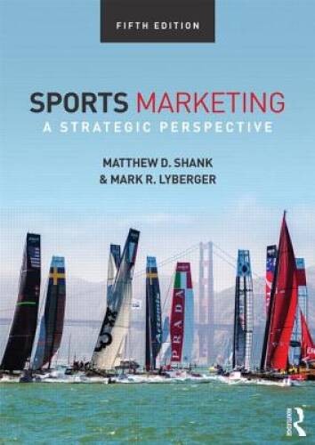 Sports Marketing: A Strategic Perspective, 5th edition - Paperback - GOOD