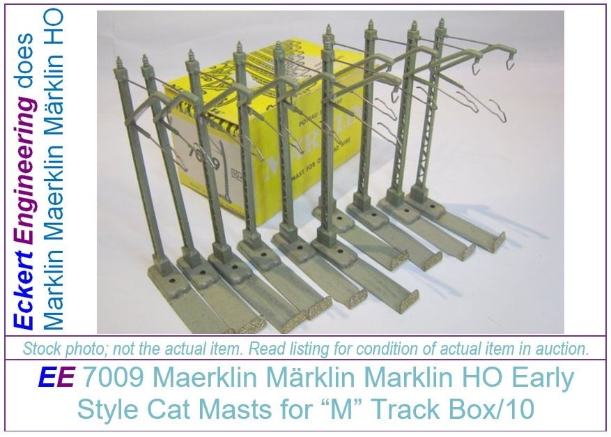 EXC 7009 Märklin  Marklin HO;  7009 Cat Mast Box 10; early style w Isolator tip