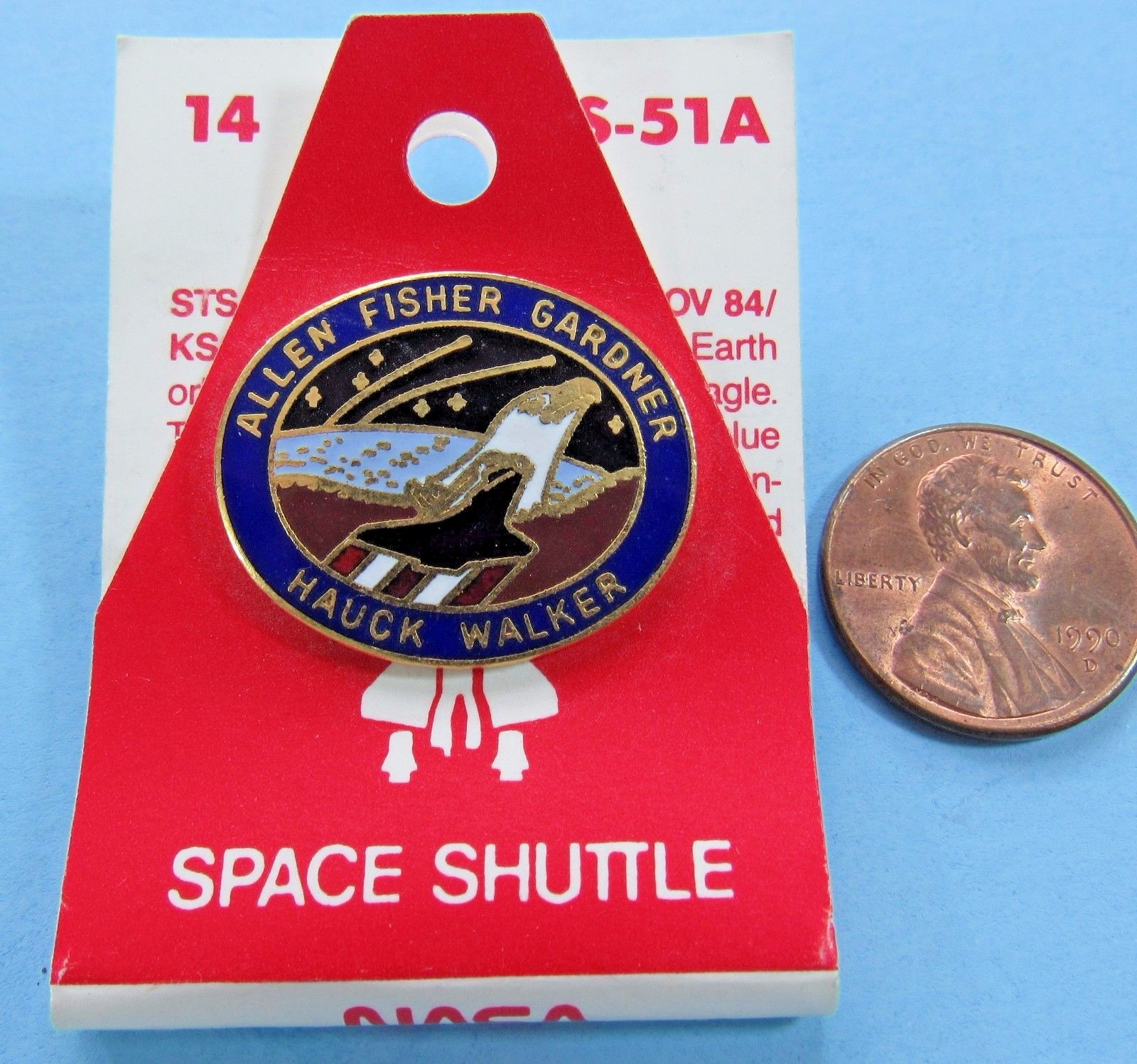 PIN enamel NASA '80s vtg STS-51A Space Shuttle DISCOVERY Hauck Walker - MOC