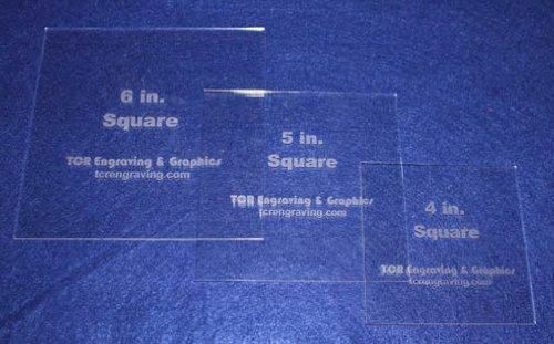 Square Templates. 4", 5", 6". - Clear 1/8" No Seam - Actual Size