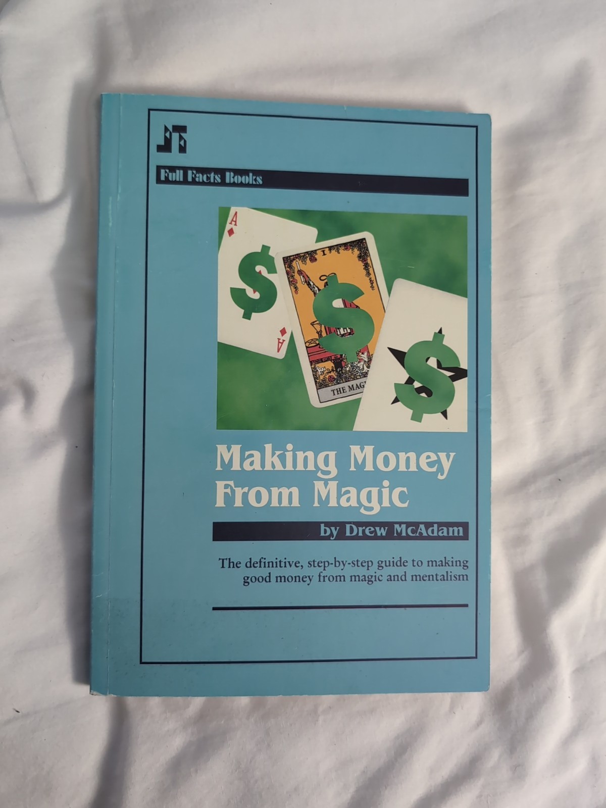 Making Money From Magic Book By Drew McAdam 2004