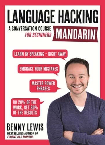 Language Hacking Mandarin: Learn How to Speak Mandarin - Right Away by Lewis