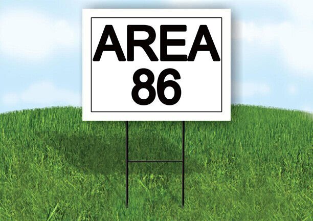 AREA 86 18 in x 24 in Yard Sign Road Sign with Stand