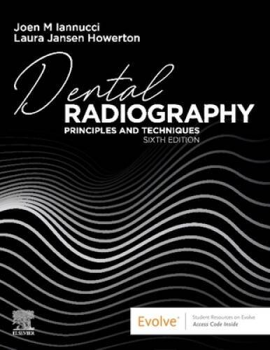 Dental Radiography: Principles and Techniques - Paperback - GOOD