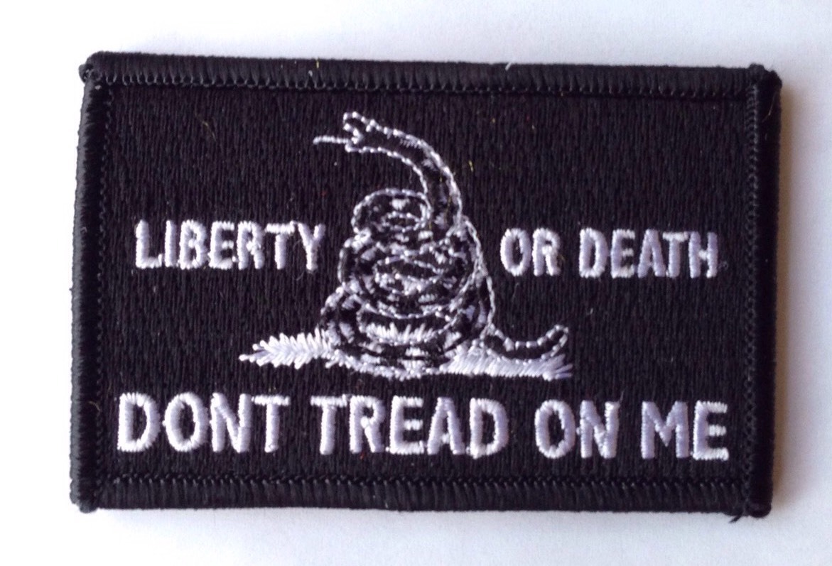 Liberty Or Death Dont Tread On Me Embroidered Patch Black White