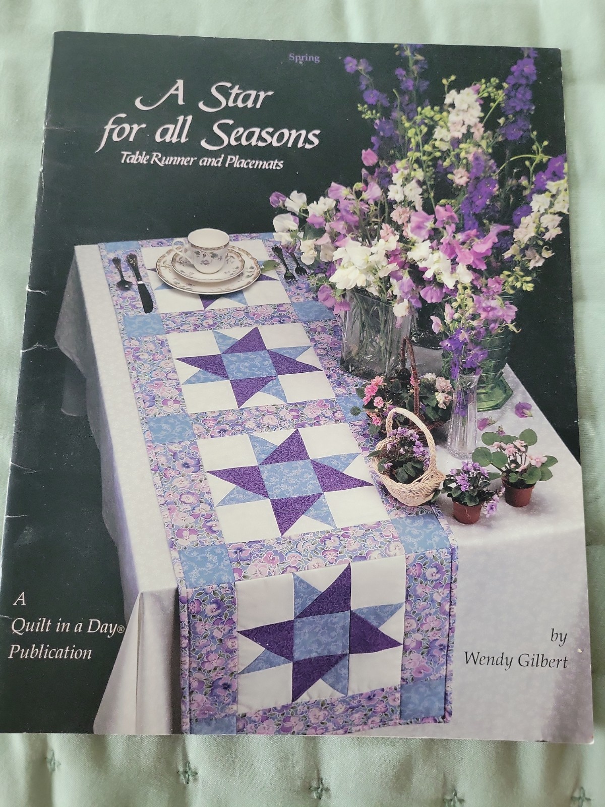 A Star For All Seasons ~ Quilt in a Day Table Runner Placemats - Pattern Booklet