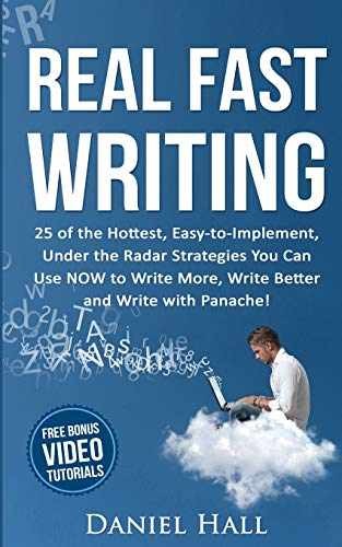Real Fast Writing: How to Write Faster, - Paperback, by Hall Daniel - Very Good