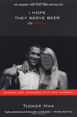 I Hope They Serve Beer In Hell - Paperback By Max, Tucker - VERY GOOD