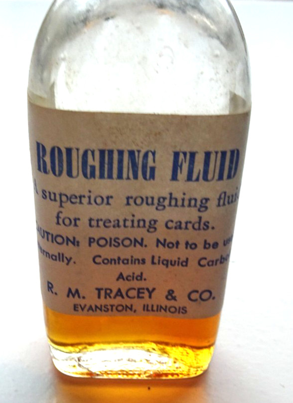 MAGIC - Roughing Fluid for treating cards by R. M. Tracy