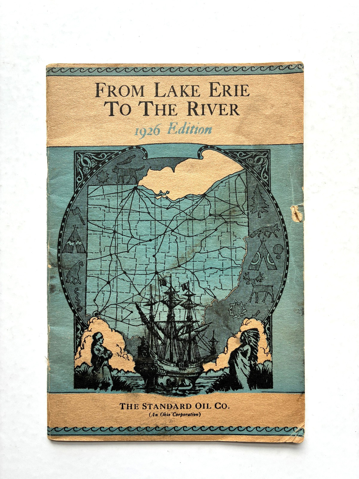 Travel Booklet 1926 From Lake Erie to the River by The Standard Oil Co., Ohio