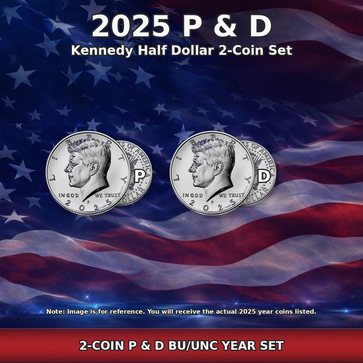 2025 P&D Kennedy Half Dollar 2-Coin Set BU Uncirculated US Mint 50C