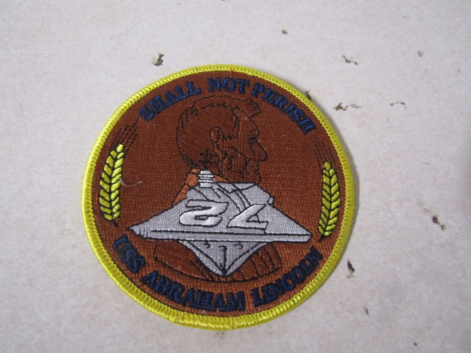 MILITARY PATCH SEW ON OLDER USS ABRAHAM LINCOLN SHALL NOT PERISH