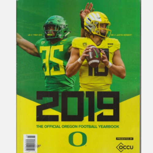 2019 Oregon Ducks Football Yearbook featuring Justin Herbert and Troy Dye