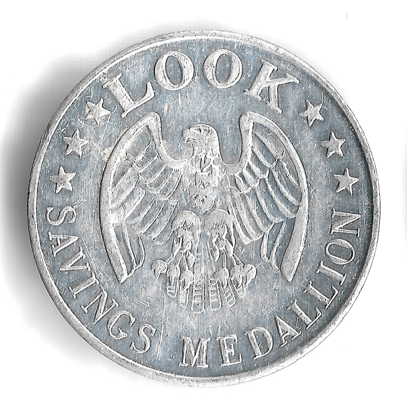 Look Magazine Savings Medallion Des Moines, Iowa Aluminum Token