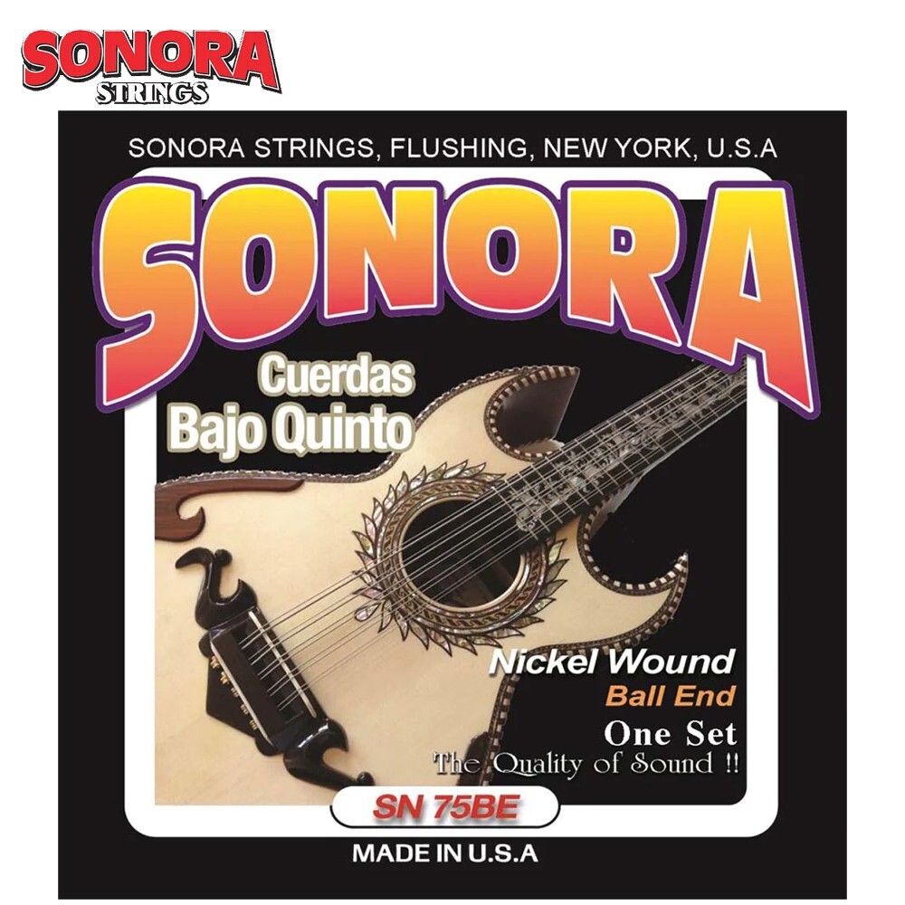 Sonora SN-75BE Cuerdas Bajo Quinto Ball End Nickel Wound Strings MADE IN USA