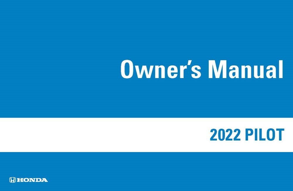 2022 Honda Pilot Owners Manual User Guide Reference Operator Book