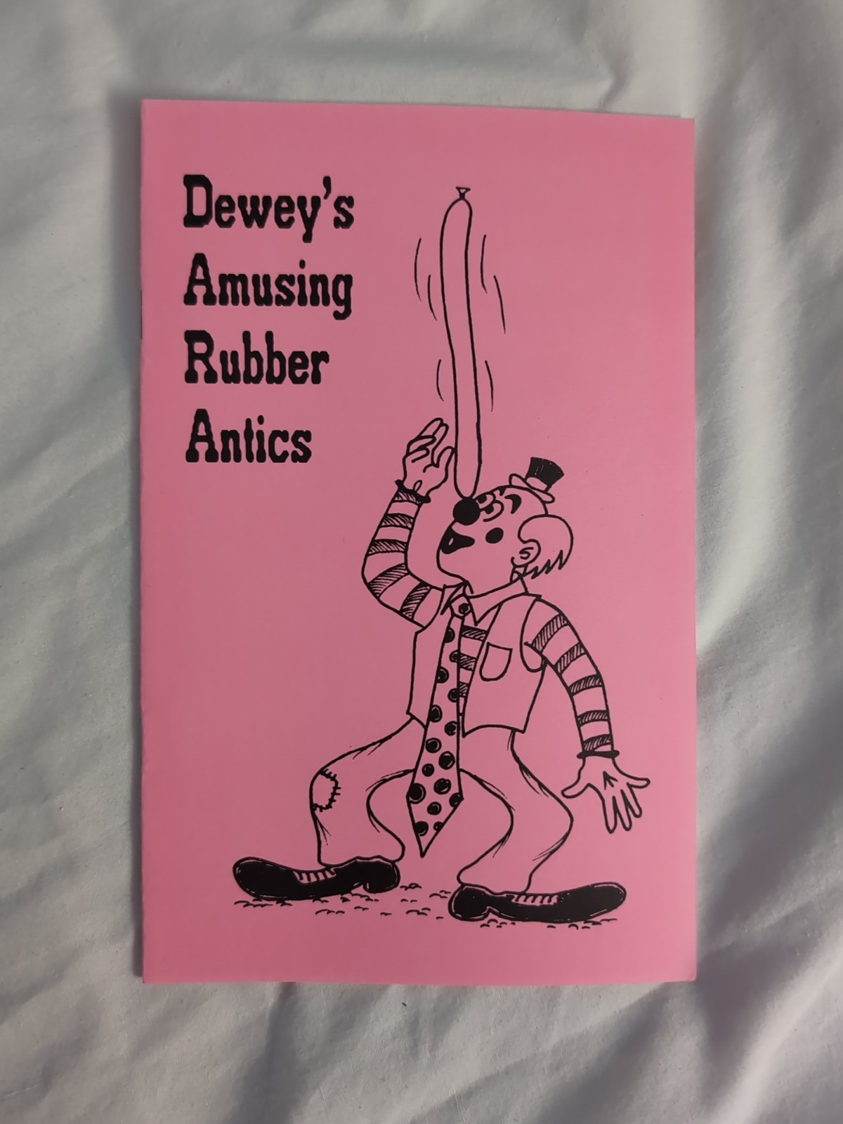 Dewey's Amusing Rubber Antics Book