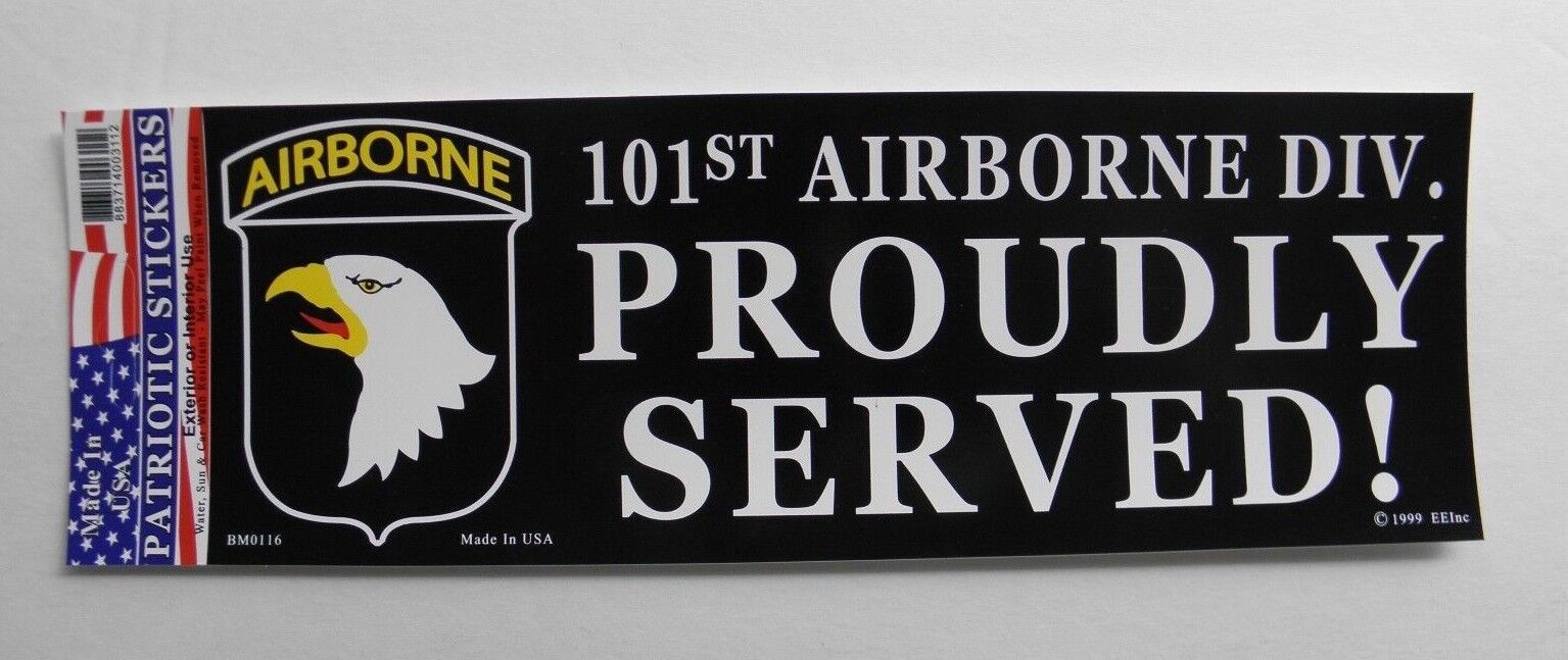 101st A/B Airborne Proudly Served Bumper Sticker made in the USA 9 x 3.25 inches
