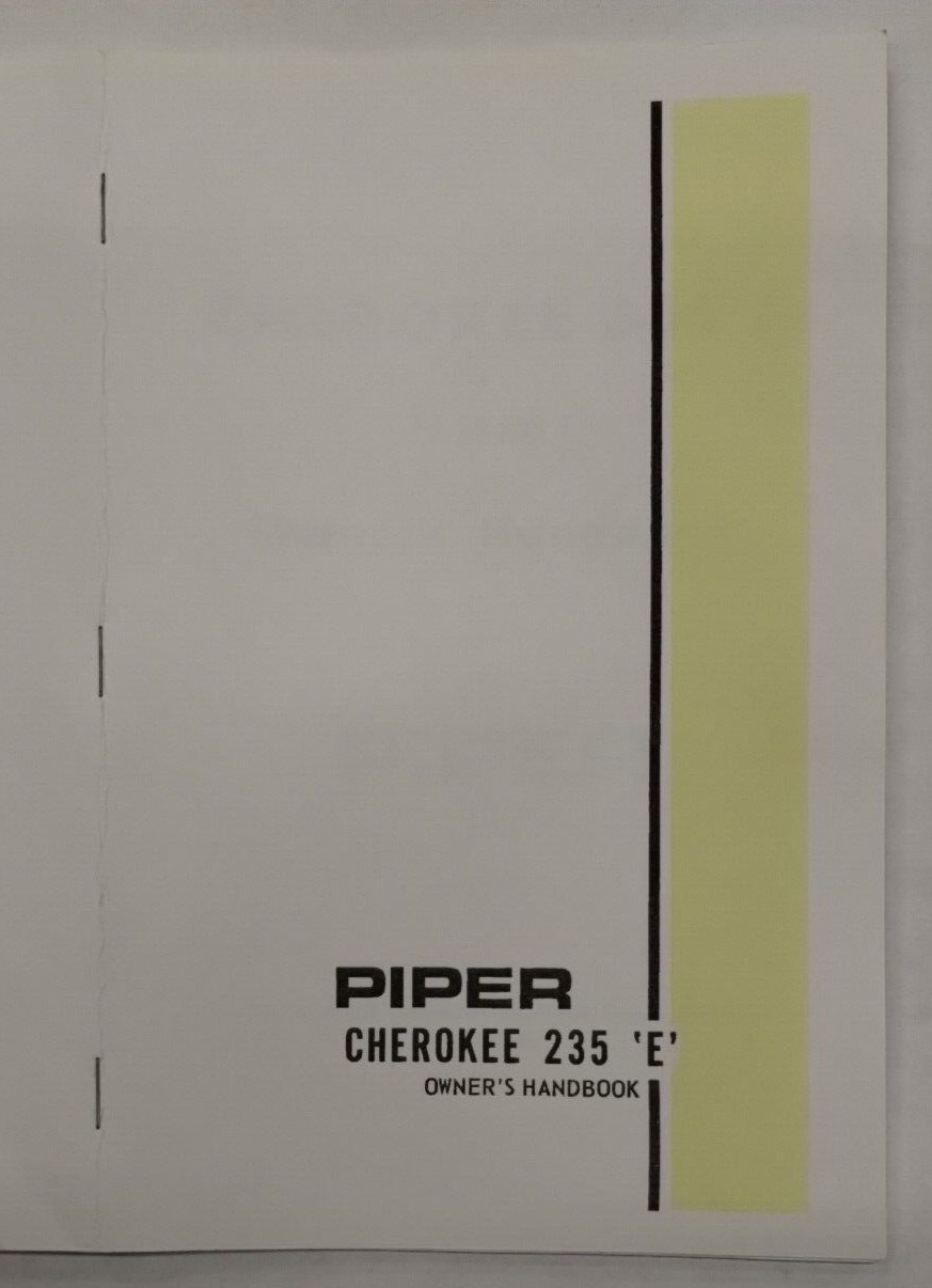Piper 1971 Cherokee PA-28-235E Owners Handbook 761-463-Reproduction
