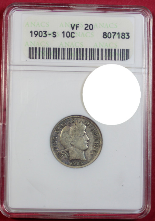 1903-S BARBER DIME ANACS VF20    *OLD SOAP BOX SLAB*