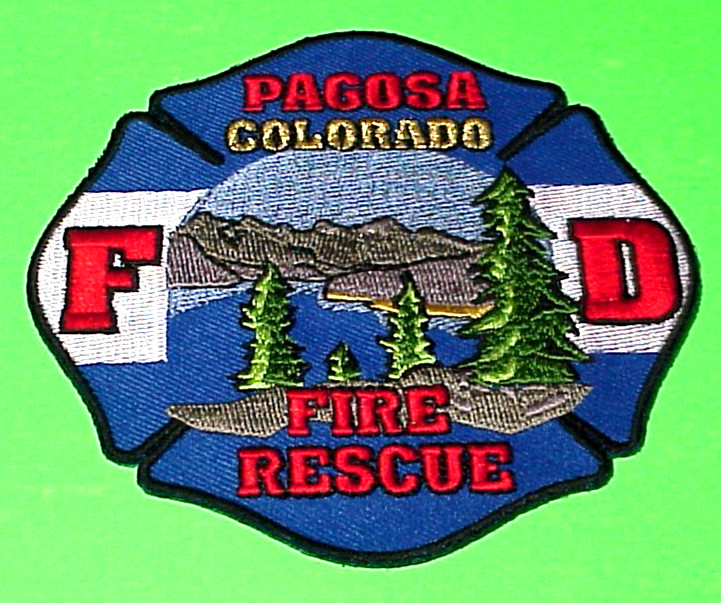 PAGOSA  COLORADO  ( TYPE 2 )  4"  FIRE/RESCUE FIRE DEPT  PATCH  FREE SHIPPING!!!