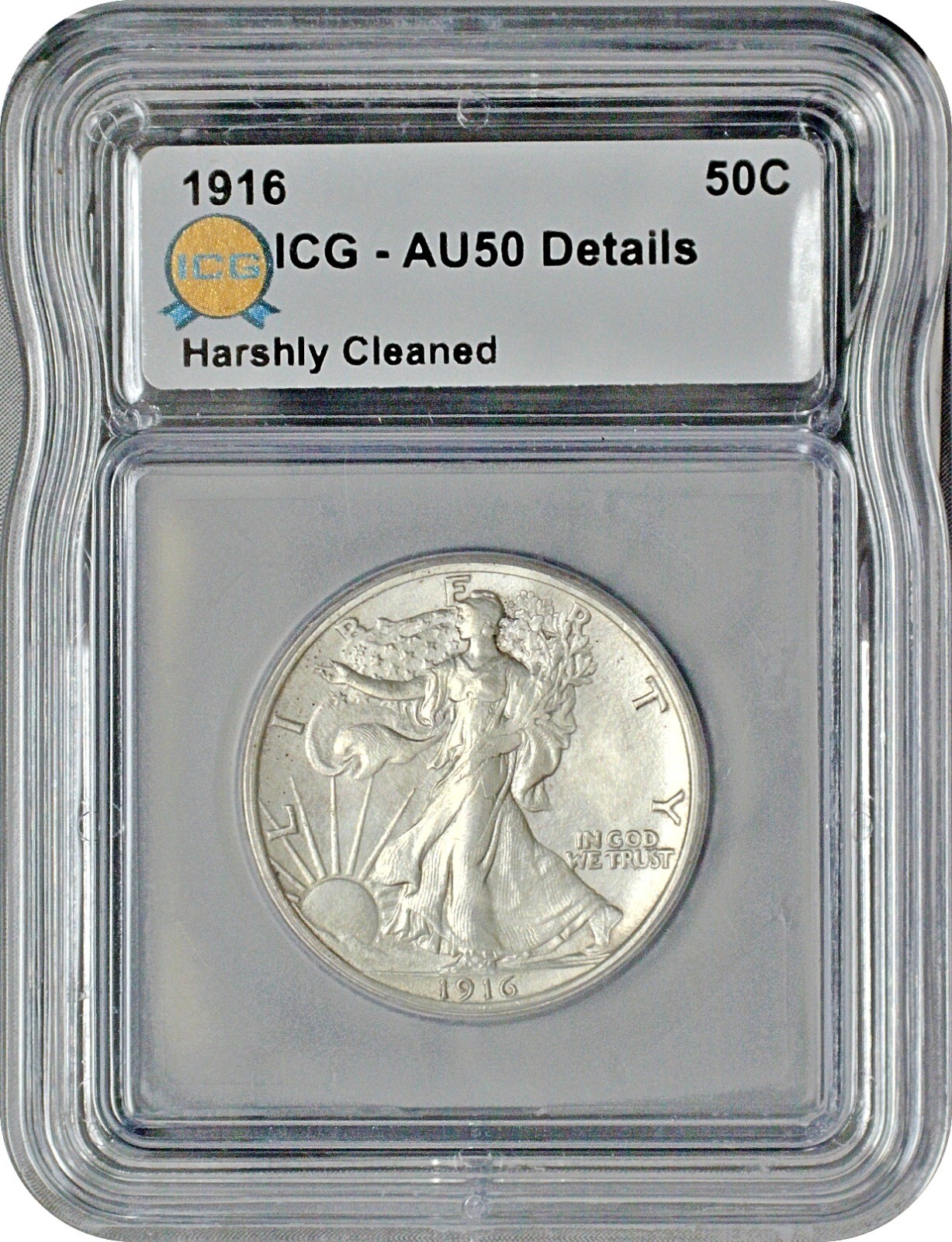 1916 Walking Liberty Half Dollar 50C ICG AU50 Details Harshly Cleaned