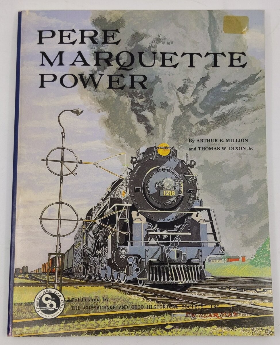 Pere Marquette Power Paperback Book By Arthur B. Million, Thomas W. Dixon