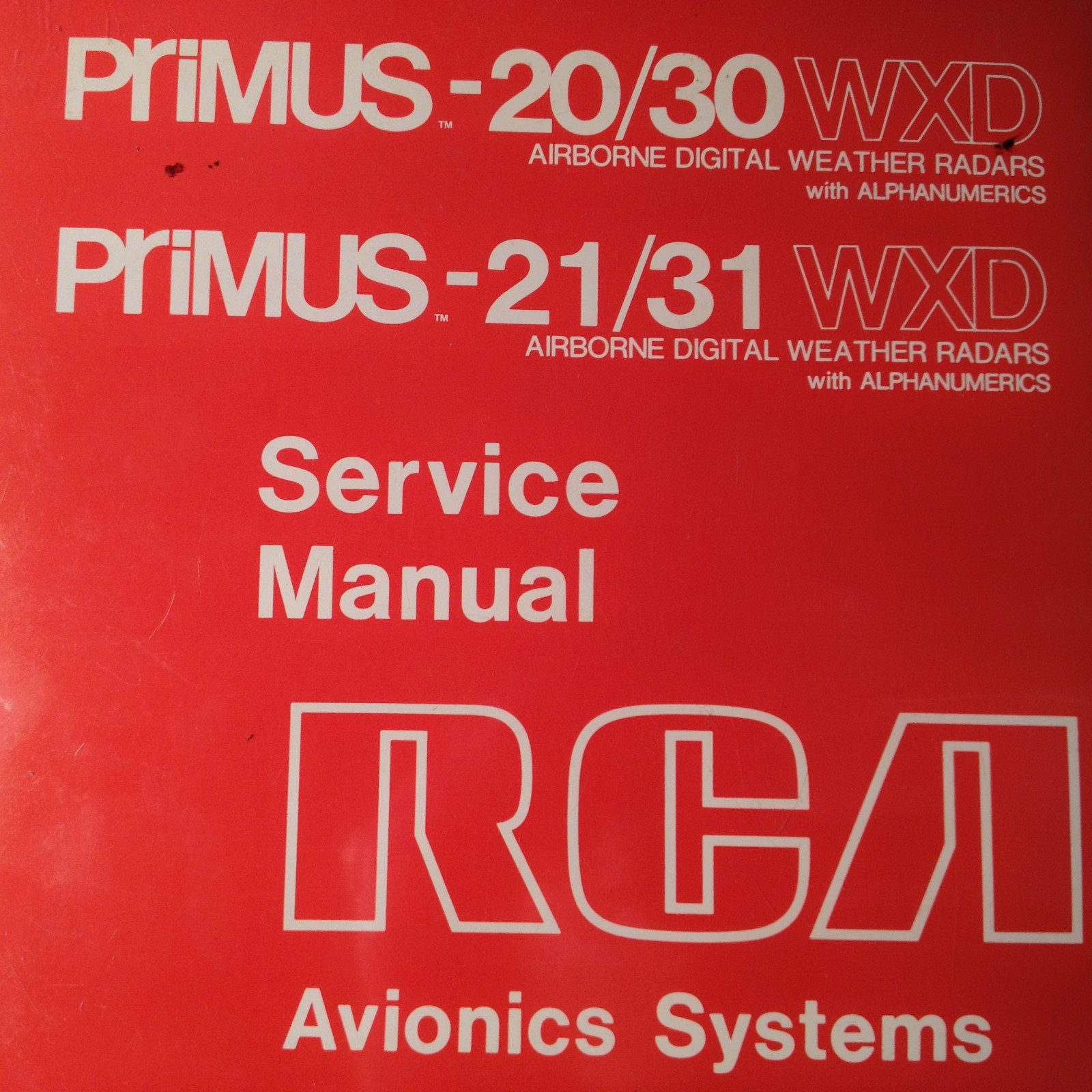 RCA Primus 20, 21, 30, 31 WXD Radar Service & Parts Manual