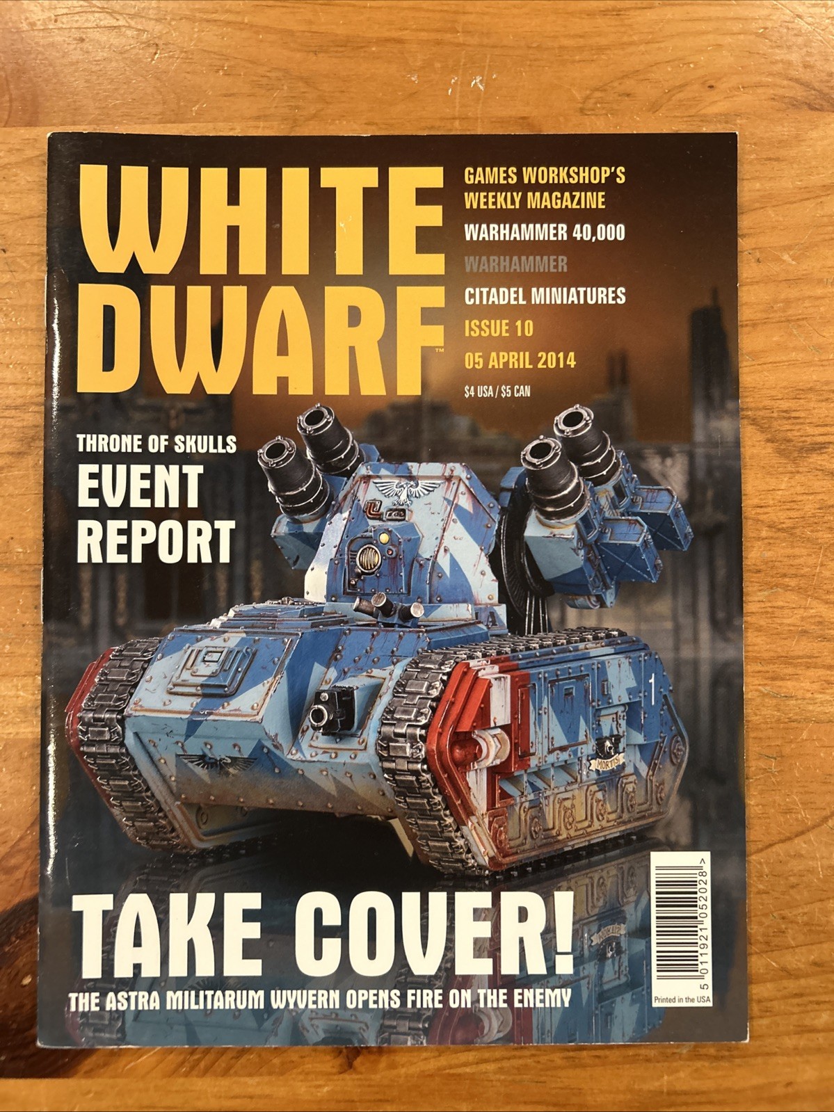 WARHAMMER MAGAZINE WHITE DWARF ISSUE #10 April 5 2014 Take Cover!