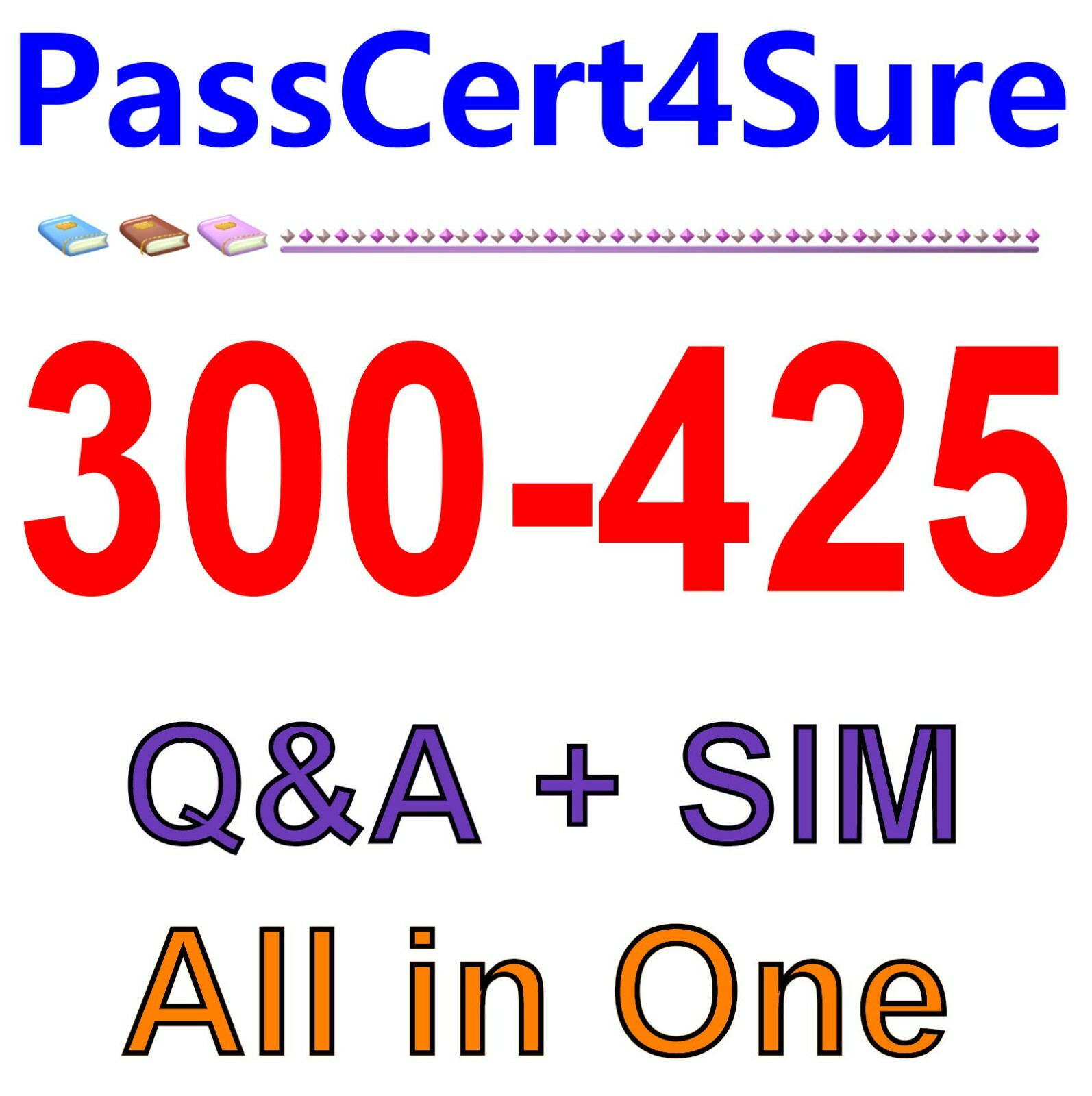 Designing Cisco Enterprise Wireless Networks 300-425 Exam Q&A+SIM
