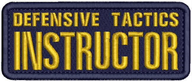 Defensive Tactics Instructor embroidery patches 2x5 hook navy thread gold