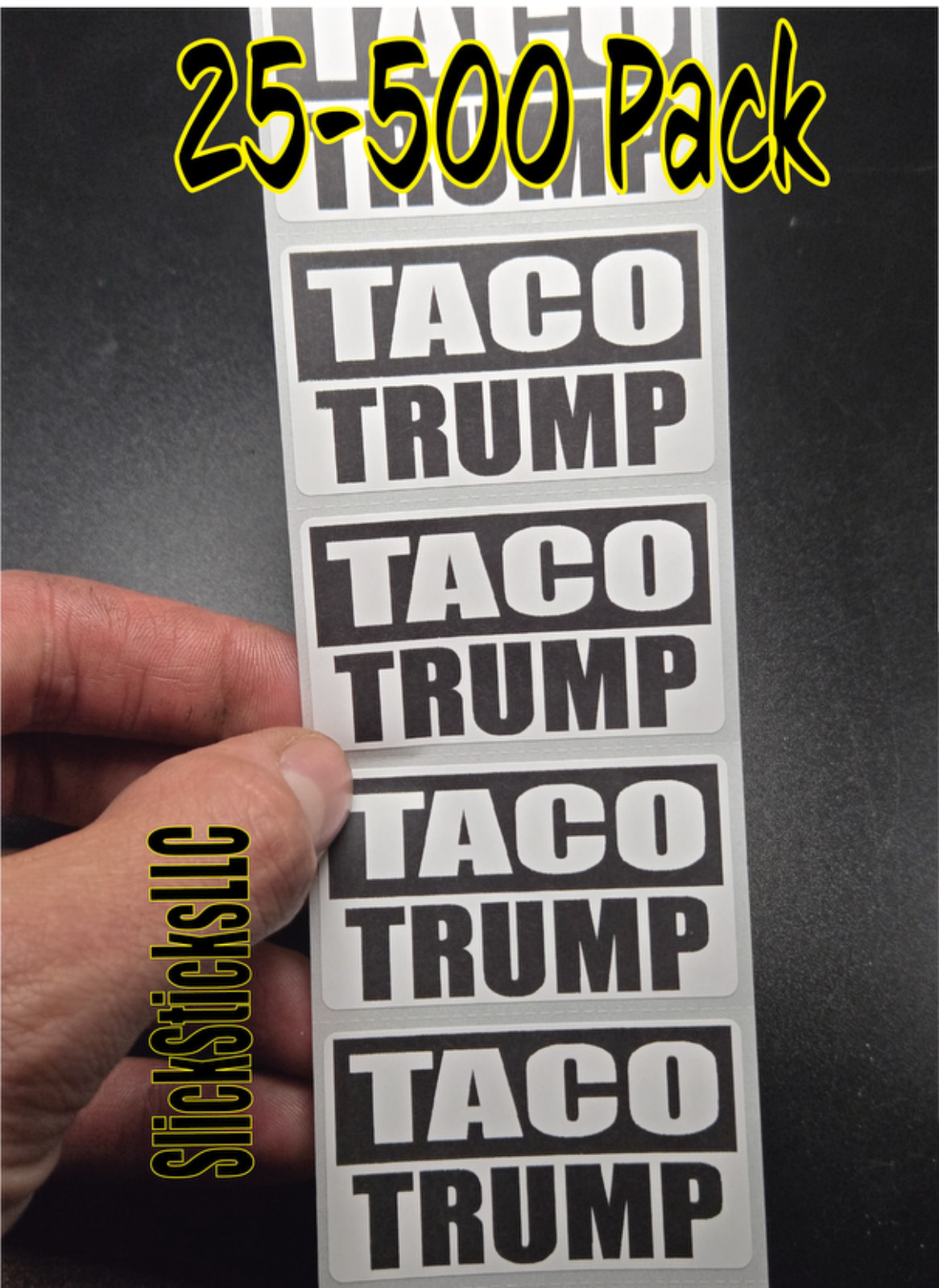 "TACO TRUMP"  25-500 bulk pack stickers decal labels anti chicken T.A.C.O. sucks
