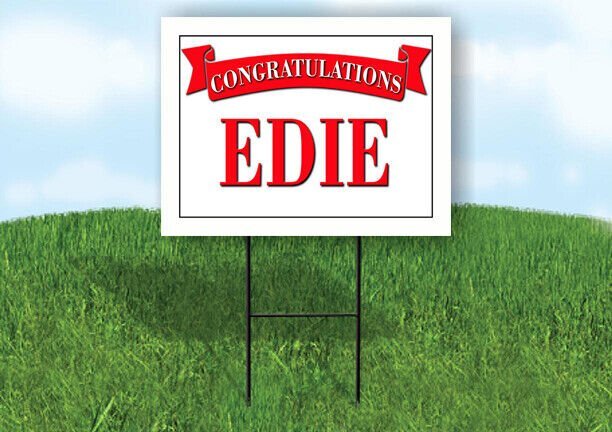 EDIE CONGRATULATIONS RED BANNER 18in x 24in Yard sign with Stand