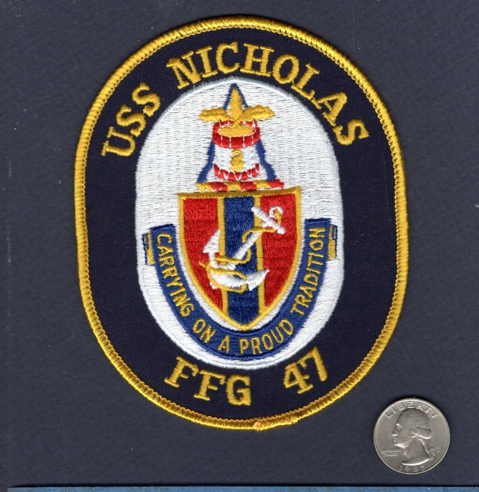 Original FFG 47 USS NICHOLAS US NAVY Frigate Ship Crew Cruise Patch