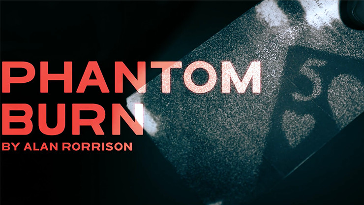 Phantom Burn by Alan Rorrison - Trick