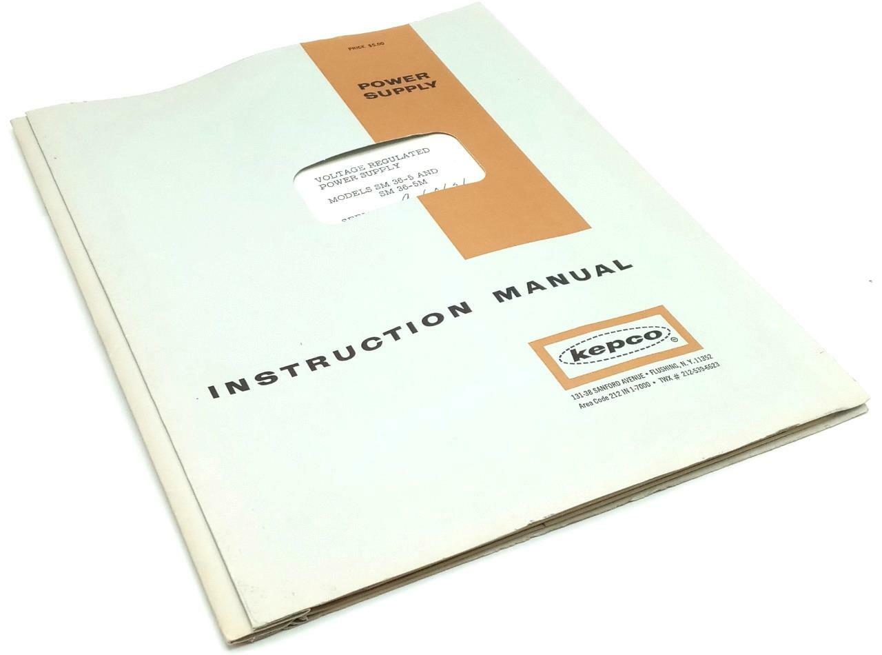 Kepco Model SM 36-5 & SM 36-5M Voltage Regulated Power Supply Instruction Manual