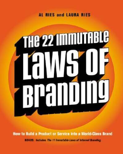 The 22 Immutable Laws of Branding - Paperback By Ries, Al - GOOD