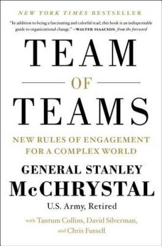 Team of Teams: New Rules of Engagement for a Complex World - VERY GOOD